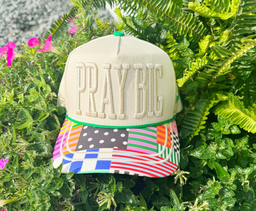 Pray Big Hat